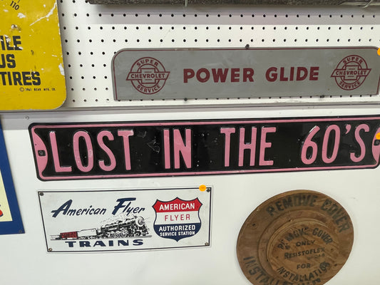 Lost in the 60's Sign