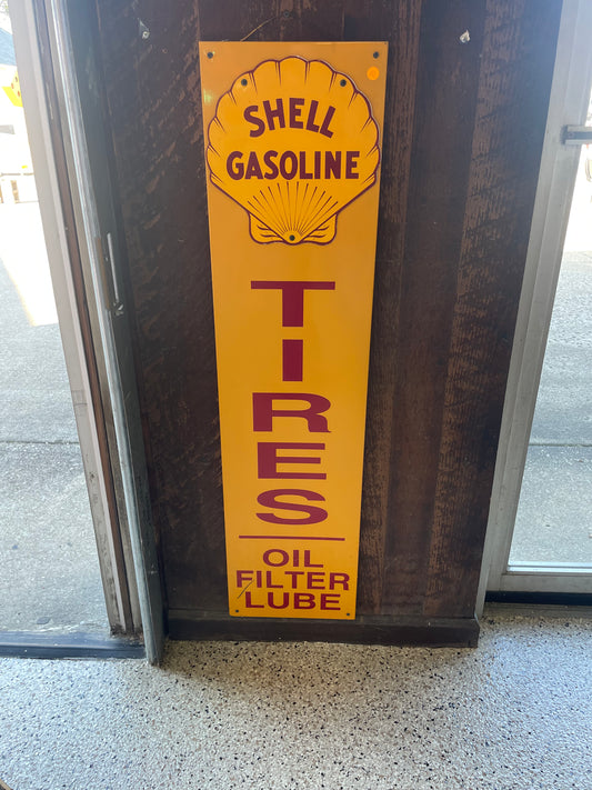 Shell Gasoline - Tires, Oil, Lube, Filter - Vertical Sign