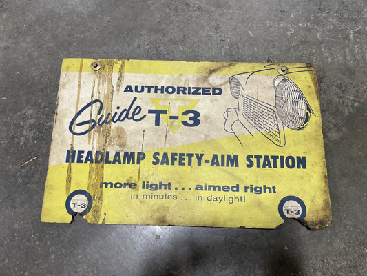 T-3 Headlight Aim Station Masonite Sign